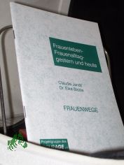 Claudia jandt, Dr Elke Stolze, Frauenwege