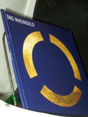 Das Rheingod, Richard Wagner, Vorabend zum Bhnenfestivals 