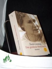 Das goldene Notizbuch : Roman / Doris Lessing. Aus dem Engl. von Iris Wagner