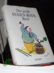 Das grosse Eugen-Roth-Buch