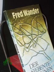 Der siebente Brunnen : Erzhlung / Fred Wander