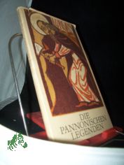 Die pannonischen Legenden : das Leben d. Slawenapostel Kyrill u. Method / [aus d. Altslaw. bertr. u. hrsg. von Norbert Randow. Mit 12 Farbholzschnitten von Maria Hiszapa?ska-Neumann]