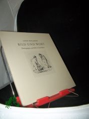 Bild und Wort. berlegungen zum Werk A. Paul Webers