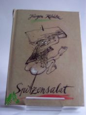 Spitzensalat : Aphorismen / Jrgen Kditz