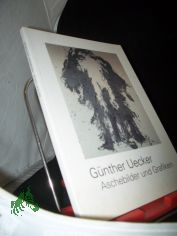 Gnther Uecker - Aschebilder und Grafiken : Ausstellung im Dizesanmuseum Rottenburg, 8. Mai bis 8. Juni 2001 ; [Katalog zur Ausstellung Gnther Uecker: Aschebilder und Grafiken] / Katalog bearb. von Wolfgang Urban. Texte von Michael Kessle