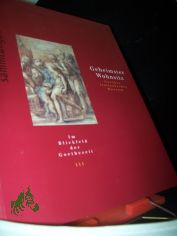 Im Blickfeld der Goethezeit  Teil: 3., Geheimster Wohnsitz : Goethes italienisches Museum ; Zeichnungen aus dem Bestand der Graphischen Sammlung der Kunstsammlungen zu Weimar ergnzt durch seltene Antikenwerke der Herzogin-Anna-Amalia-Bibli