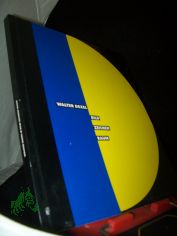 Walter Dexel : Bild, Zeichen, Raum ; [Kunsthalle Bremen vom 11. November 1990 bis 13. Januar 1991 ... Badischer Kunstverein Karlsruhe vom 16. August bis 29. September 1991] / [Hrsg.: Kunstverein Bremen e.V. Katalog: Ruth Wbkemeier]