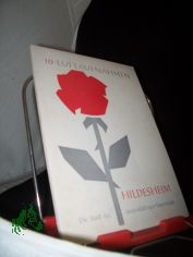 10 Luftaufnahmen. Hildesheim - Die Stadt des tausendjhrigen Rosenstocks.