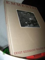 Emmental / Ernst Eggimann ; Walter Studer