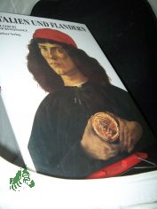 Italien und Flandern : die Geburt der Renaissance / Liana Castelfranchi Vegas. [bers.: Ingrid Koch-Dubbers]