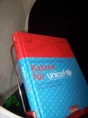 Katzen fr UNICEF : Zeichnungen und Texte Prominenter / Marianne Roge (Hrsg.)