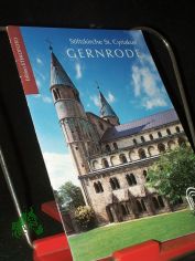 Stiftskirche St. Cyriakus Gernrode / [von Christian Gnther. Fotos Stekofoto]