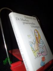 Doktor Murkes gesammeltes Schweigen und andere Satiren / Heinrich Bll. Mit Ill. von Wilhelm M. Busch