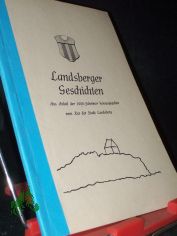 Landsberger Geschichten : Aus Anl. d. 1000-Jahrfeier