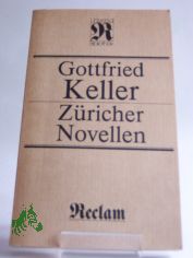 Zricher Novellen / Gottfried Keller. Mit 21 Federzeichn. von Jrgen Wolff