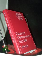 Deutsche Demokratische Republik, Verkehr / [Red.: R. Habel. Kt.: W. Steinbrck ... Text: W. Steinbrck]