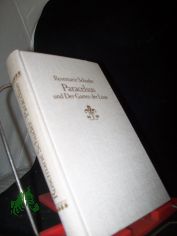 Paracelsus und der Garten der Lste : Roman / Rosemarie Schuder