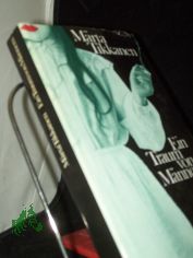 Ein Traum von Mnnern : Roman / Mrta Tikkanen. Aus d. Schwed. von Verena Reichel