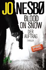 Nesb, Jo: Blood On snow  Teil: Der Auftrag