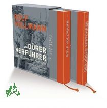 Der Drer-Verfhrer oder die Kunst, sich zu vertiefen / Rolf Vollmann