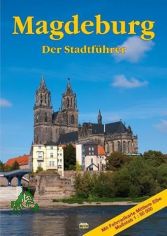 Magdeburg : ein Fhrer durch die 1200jhrige Domstadt ; [der Stadtfhrer ; mit Fahrradkarte Mittlere Elbe Mastab 1:50000] / Wolfgang Knape. [Es fotogr. Thorsten Schmidt]