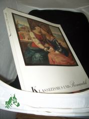 Klassizismus und Romantik in Deutschland : Gemlde u. Zeichn. aus d. Sammlung Georg Schfer, Schweinfurt. Ausstellung im German. Nationalmuseum, Nrnberg, 1. Juli - 2. Okt. 1966. [Ausstellungskatalog] / [Red.: Konrad Kaiser]
