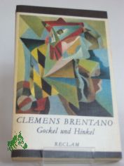 Gockel und Hinkel : ausgew. Mrchen / Clemens Brentano
