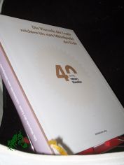 Die Wurzeln der Leute reichten bis zum Mittelpunkt der Erde : 40 Jahre neues theater / Texte Michael Laages ; Herausgeberin: Theater, Oper und Orchester GmbH Halle ; Redaktionsgremium Bernhild Bense [und 8 weitere] ; Fotografien Katrin Denk