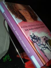 Ich habe einfach Glck : Roman / Alexa Hennig von Lange