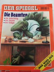 Die Beamten, zu mchtig, zu teuer, zu trge