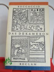 Das Dekameron : Ausw. ; aus d. Ital. / Giovanni di Boccaccio. bers. von Albert Wesselski. Ausw. u. Nachw. von Werner Bahner