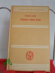 Mutter ohne Tod, Hanns Johst