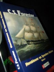Hornblower an Spaniens Ksten : Roman / C. S. Forester. Aus dem Engl. von Eugen von Beulwitz
