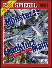 7/1999, Monster Frankfurt Main, der unmgliche Flughafen