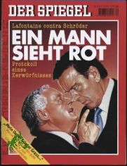 40/1999, Ein Mann sieht rot, Lafontaine contra Schrder