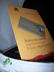 54/2015      Āsanapraxis neu denken     Travelling Yoga – vairāgya – Teil 3     Aus der Praxis – Krftigung