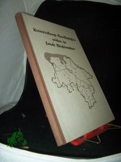 Kreissiedlungs-Gesellschaften wirken im Lande Niedersachsen / hrsg. von d. Arbeitsgemeinschaft d. kreiseigenen gemeinntzigen Wohnungsunternehmen im Land Niedersachsen