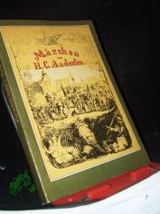 Mrchen / Hans Christian Andersen. [Die Ill. schufen: Theodor Hosemann ...]