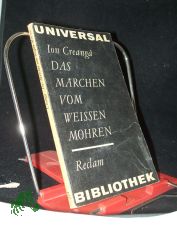 Das Mrchen vom weien Mohren und andere Mrchen / Ion Creanga. [Aus d. Rumn. bers. von Harald Krasser. Mit 15 Ill. von Inge Gastram]