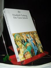 Die Tante Jolesch oder der Untergang des Abendlandes in Anekdoten / Friedrich Torberg