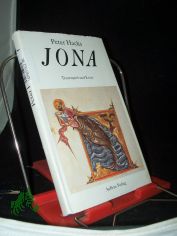 Jona : Trauerspiel in fnf Akten Jona, Beiwerk und Hintersinn / Peter Hacks