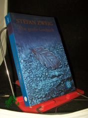 Das groe Lesebuch / Stefan Zweig. [Ausgew. von Wolfgang Kloft]