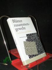 Bltter zusammengeweht : Gedichte und Bilder / hrsg. und ill. von Ulrichadolf Namislow