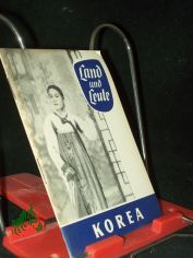 Land und Leute  Teil: Korea / Hans-Albrecht Wullstein