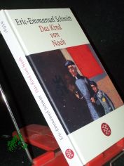 Das Kind von Noah : Erzhlung / Eric-Emmanuel Schmitt. Aus dem Franz. von Ins Koebel