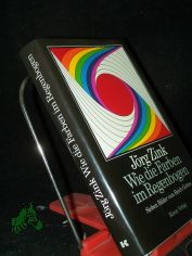 Wie die Farben im Regenbogen : 7 Bilder vom Reich Gottes / Jrg Zink