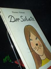 Der Schatz / Hannes Httner. Ill. von Heinz Handschick