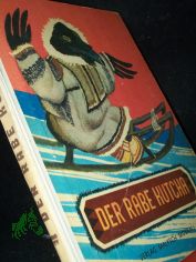 Der Rabe Kutcha : Mrchen d. Vlker d. Nordens / [dt. von Vera Nowak]. Zeichn.: J. Ratschjow