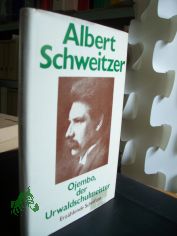Ojembo, der Urwaldschulmeister : erzhlende Schriften / Albert Schweitzer. Ges. u. hrsg. von Gerhard Fischer