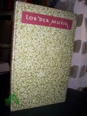 Lob der Musik : Gedanken und Aussprche / ges. von Alfred Klose